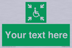 Custom sign safe condition evacuation temporary refuge